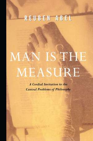 Man is the Measure de Reuben Abel