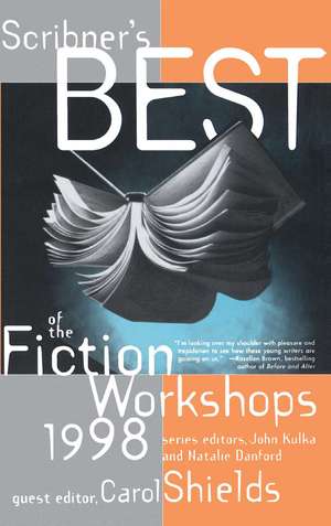 Scribners Best of the Fiction Workshops 1998 de Natalie Danford