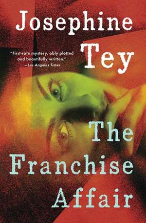 The Franchise Affair de Josephine Tey