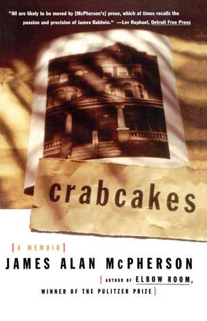 Crabcakes: A Memoir de James Alan McPherson