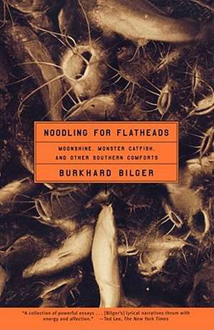 Noodling for Flatheads de Burkhard Bilger