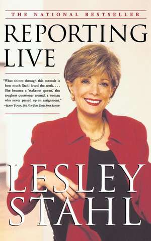 Reporting Live de Lesley Stahl