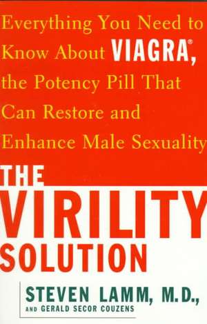 The Virility Solution de Steven Lamm