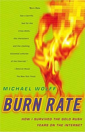 Burn Rate de Michael Wolff