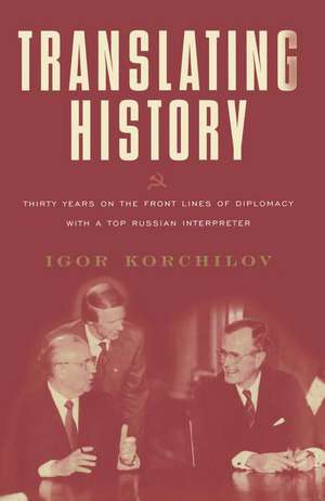 Translating History de Igor Korchilov