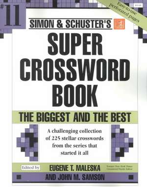 Simon & Schuster Super Crossword Book #11 de Eugene T. Maleska