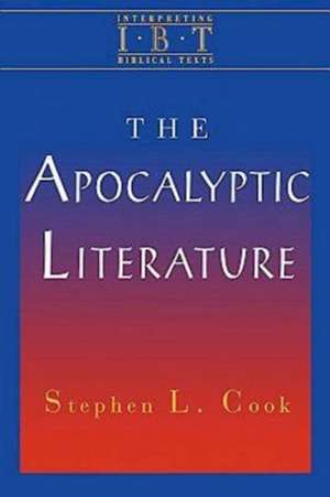 The Apocalyptic Literature de Stephen L. Cook