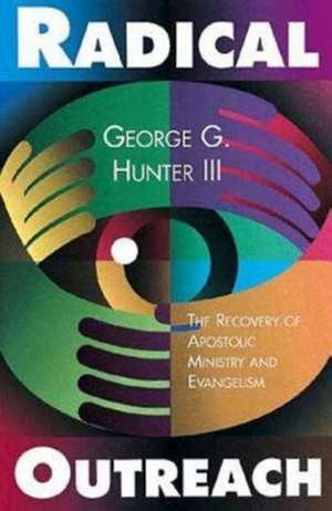 Radical Outreach de George G. III Hunter