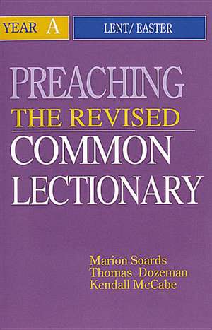 Preaching the Revised Common Lectionary Year a de Marion L. Soards