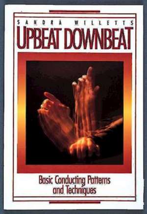 Upbeat Downbeat de Sandra Willetts