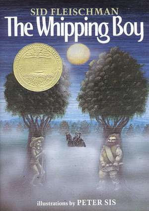 The Whipping Boy: A Newbery Award Winner de Sid Fleischman