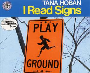 I Read Signs de Tana Hoban