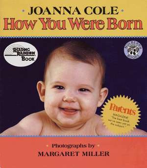 How You Were Born de Joanna Cole