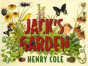 Jack's Garden de Henry Cole