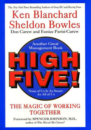 High Five!: The Magic of Working Together de Ken Blanchard