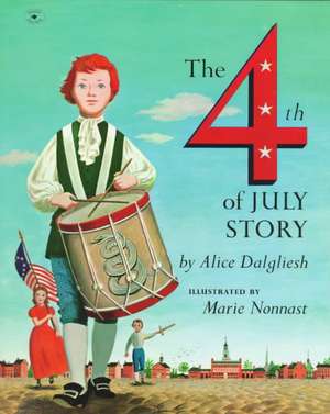 The Fourth of July Story de Alice Dalgliesh