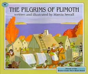 The Pilgrims of Plimoth de Marcia Sewall