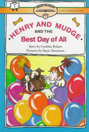 Henry and Mudge and the Best Day of All de Cynthia Rylant