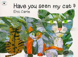 Have You Seen My Cat? de Eric Carle