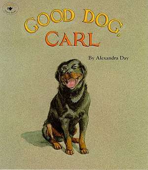 Good Dog, Carl de Alexandra Day