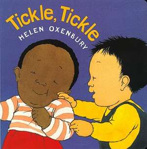 Tickle, Tickle de Helen Oxenbury