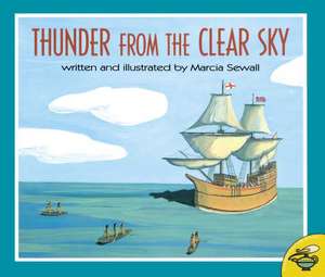 Thunder from the Clear Sky de Marcia Sewall