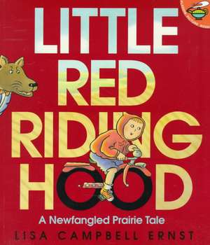 Little Red Riding Hood de Lisa Campbell Ernst