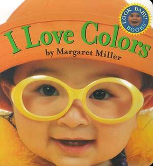 I Love Colors de Margaret Miller