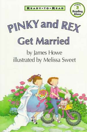 Pinky and Rex Get Married de James Howe