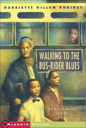 Walking to the Bus-Rider Blues de Harriette Gillem Robinet