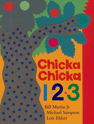 Chicka Chicka 1, 2, 3 de Jr. Bill Martin