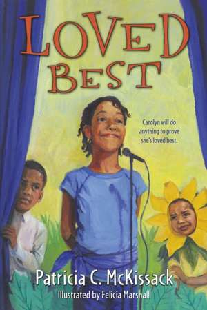 Loved Best de Patricia C. McKissack