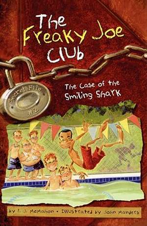 The Case of the Smiling Shark: Secret File #2 de P. J. McMahon