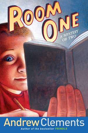 Room One: A Mystery or Two de Andrew Clements