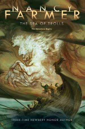 The Sea of Trolls de Nancy Farmer