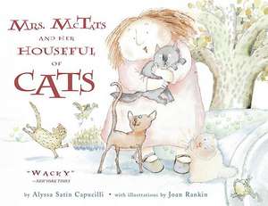 Mrs. McTats and Her Houseful of Cats de Alyssa Satin Capucilli