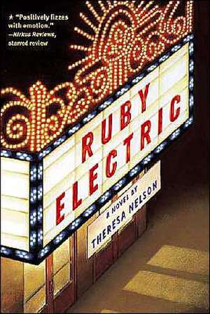 Ruby Electric de Theresa Nelson