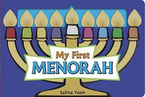 My First Menorah de Salina Yoon