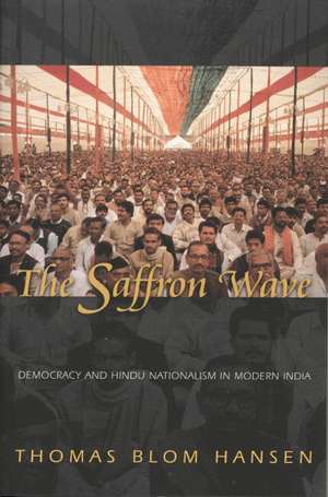 The Saffron Wave de Thomas Blom Hansen