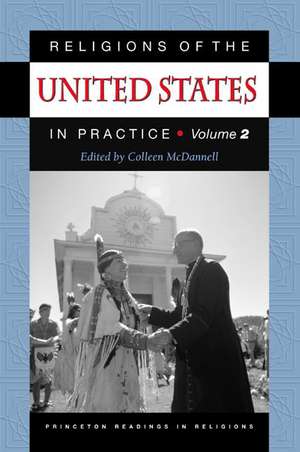 Religions of the United States in Practice, Volume 2 de Colleen McDannell