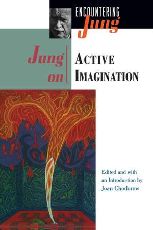 Jung on Active Imagination de C. G. Jung