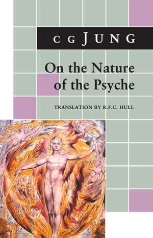 On the Nature of the Psyche – (From Collected Works Vol. 8) de C. G. Jung