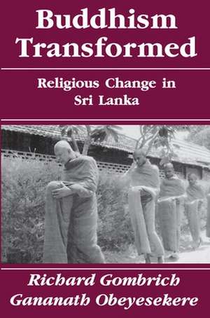 Buddhism Transformed – Religious Change in Sri Lanka de Richard Gombrich