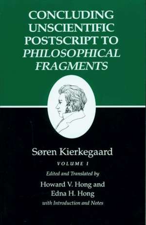 Concluding Unscientific PostScript to Philosophical Fragments de Søren Kierkegaard