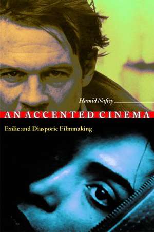 An Accented Cinema – Exilic and Diasporic Filmmaking de Hamid Naficy