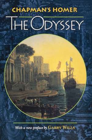 Chapman`s Homer – The Odyssey de Homer Homer