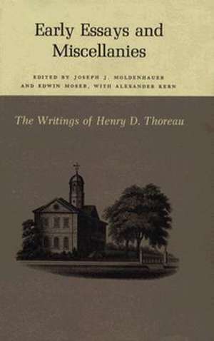 The Writings of Henry David Thoreau – Early Essays and Miscellanies. de Henry David Thoreau