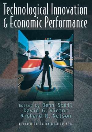 Technological Innovation and Economic Performance de Benn Steil