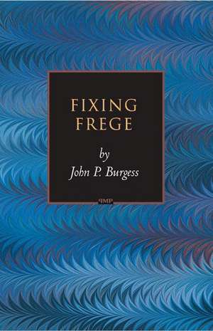 Fixing Frege de John P. Burgess