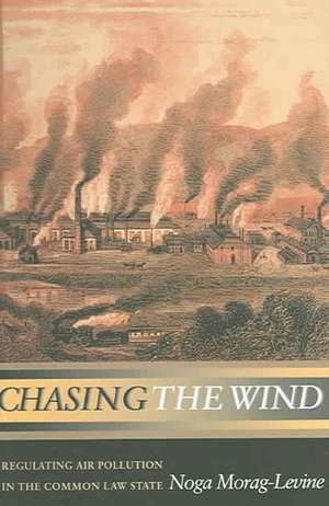 Chasing the Wind – Regulating Air Pollution in the Common Law State de Noga Morag–levine